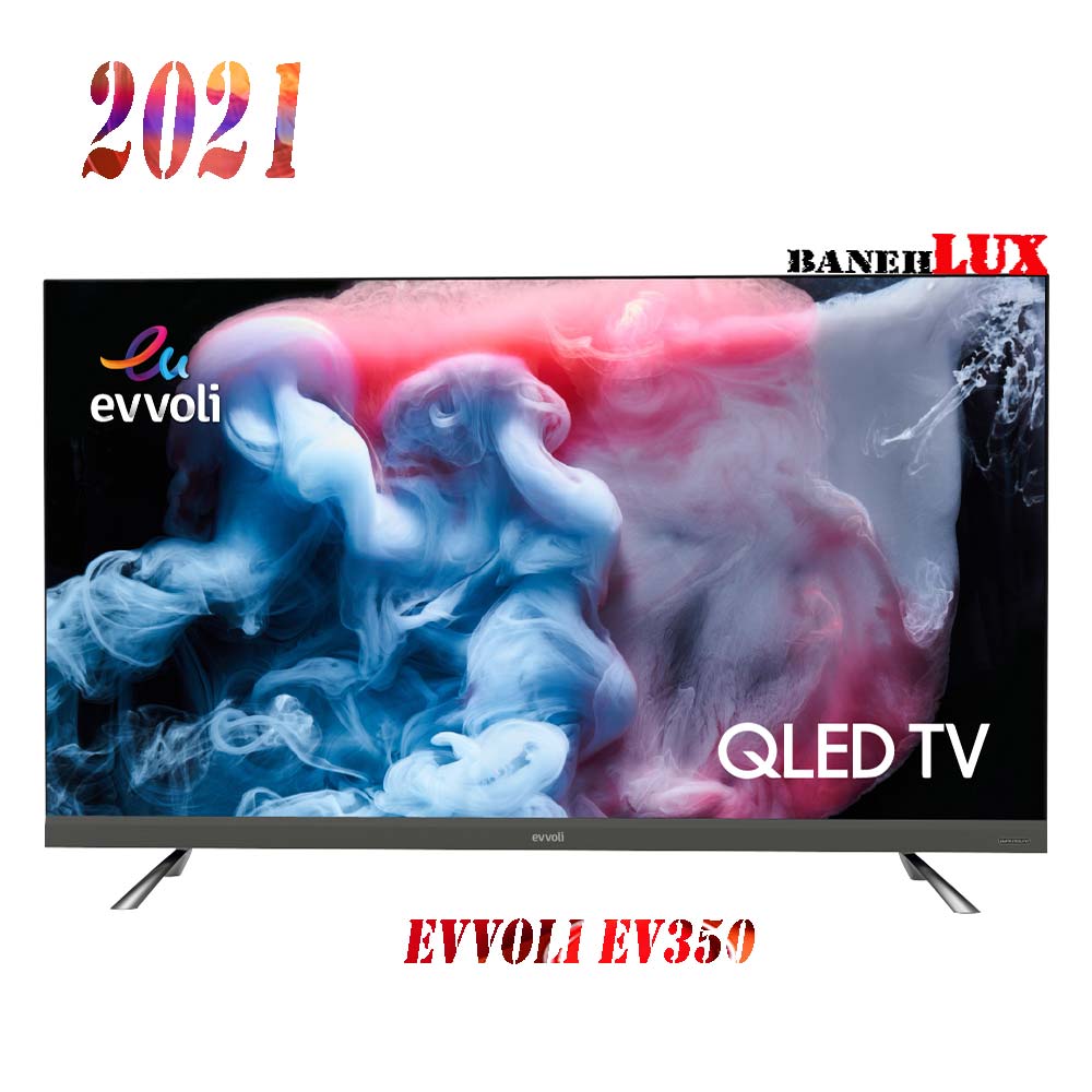تلویزیون ایوولی کیولد QLED مدل EVVOLI EV350